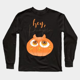 Hey, Pumpkin Cute Cat Long Sleeve T-Shirt